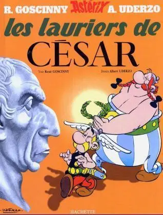 Cover: 9782012101500 | Asterix Französische Ausgabe 18. Les lauriers de Cesar | Rene Goscinny