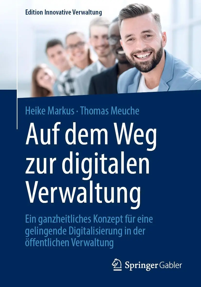 Cover: 9783658371500 | Auf dem Weg zur digitalen Verwaltung | Thomas Meuche (u. a.) | Buch
