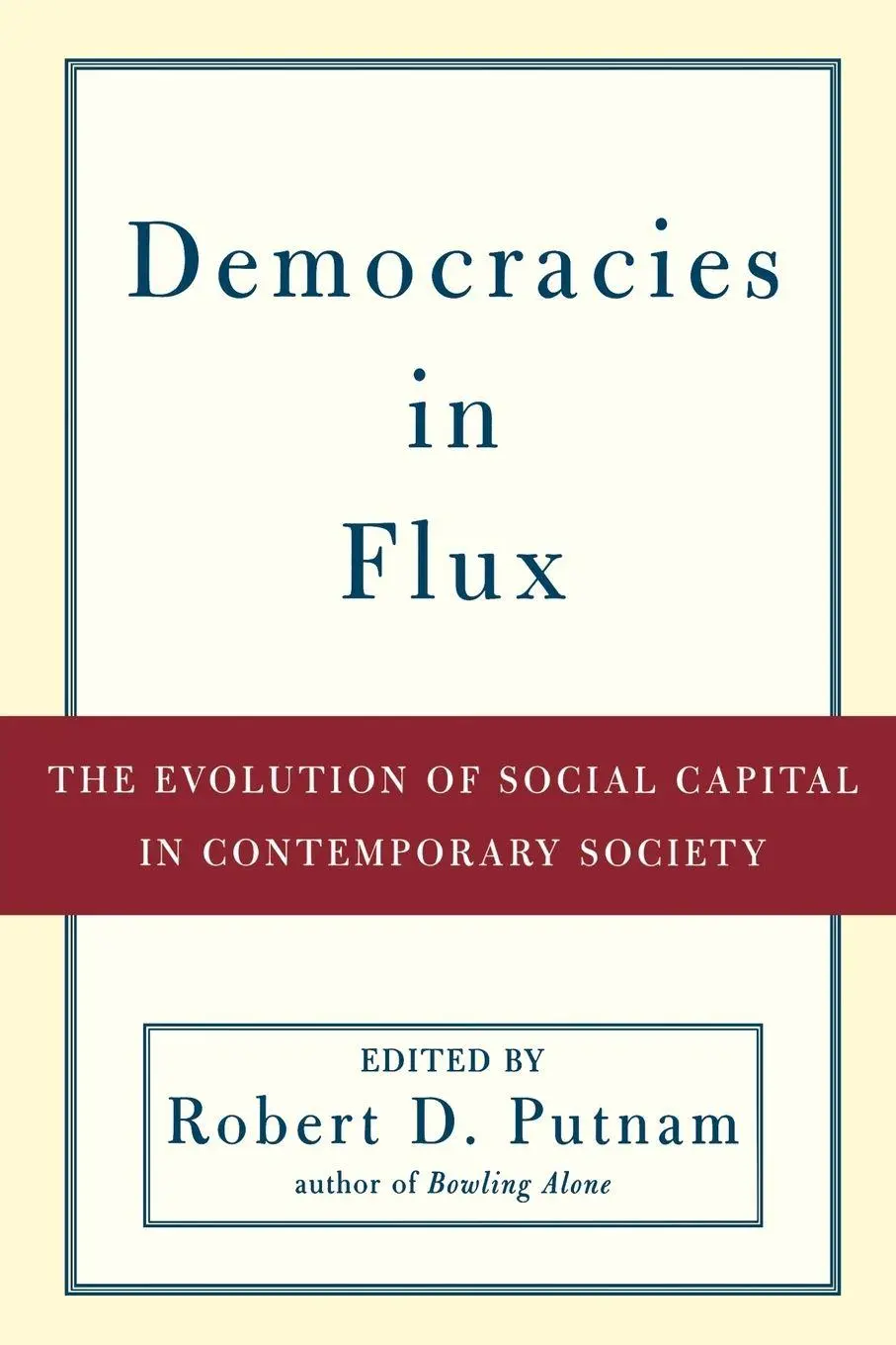 Cover: 9780195171600 | Democracies in Flux | Robert D. Putnam | Taschenbuch | Englisch | 2004