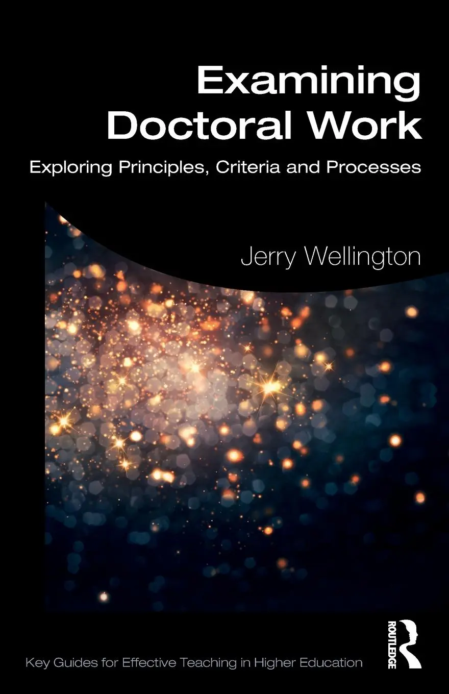 Cover: 9780367431600 | Examining Doctoral Work | Exploring Principles, Criteria and Processes
