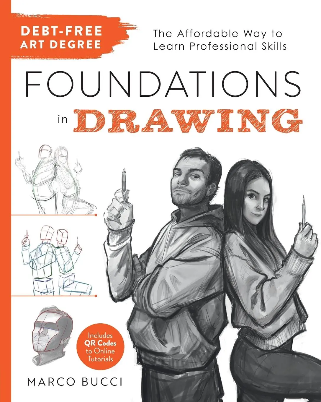 Cover: 9780760391600 | Debt-Free Art Degree: Foundations in Drawing | Marco Bucci | Buch