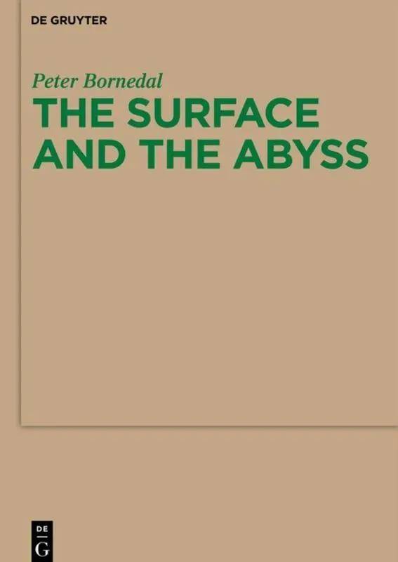 Cover: 9783110481600 | The Surface and the Abyss | Peter Bornedal | Taschenbuch | ISSN | 2016