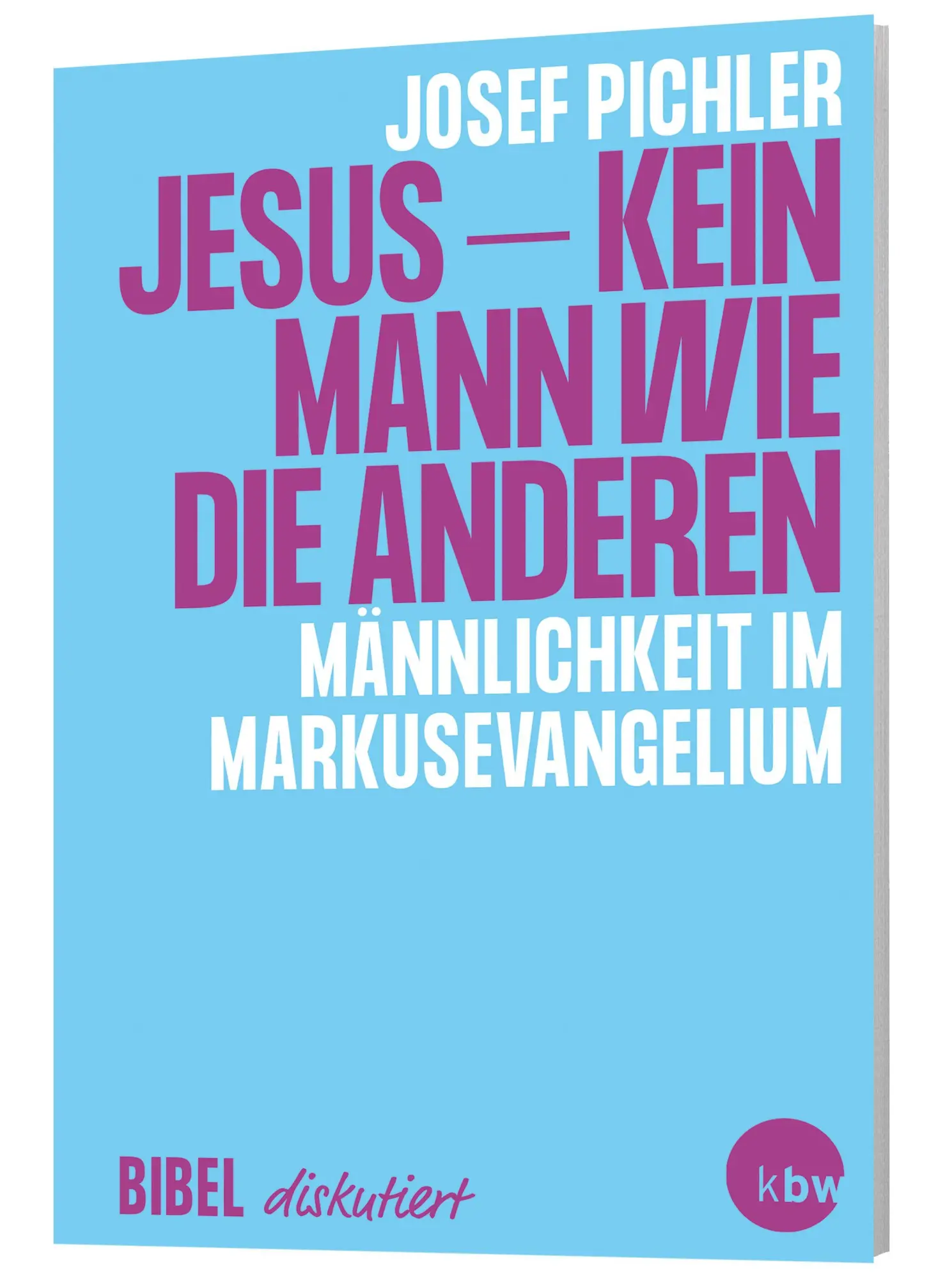 Jesus - kein Mann wie die anderen - Neuware