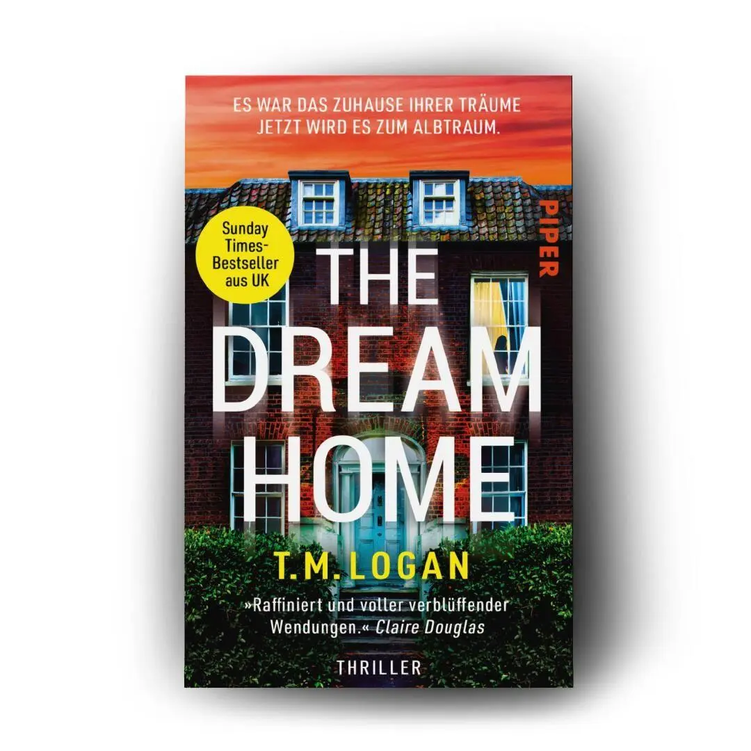 Bild: 9783492321600 | The Dream Home - Es war das Zuhause ihrer Träume. Jetzt wird es zum...