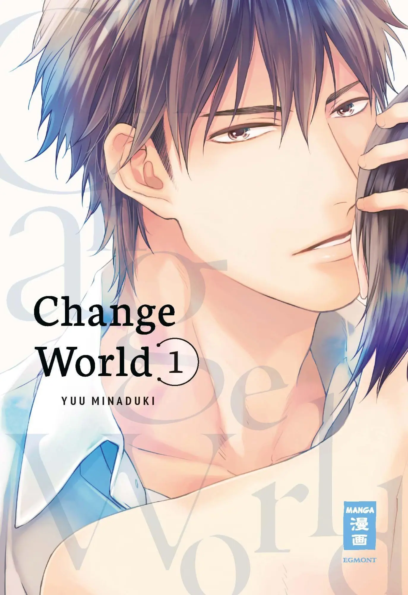 Cover: 9783770441600 | Change World 01 | Yuu Minaduki | Taschenbuch | 178 S. | Deutsch | 2021
