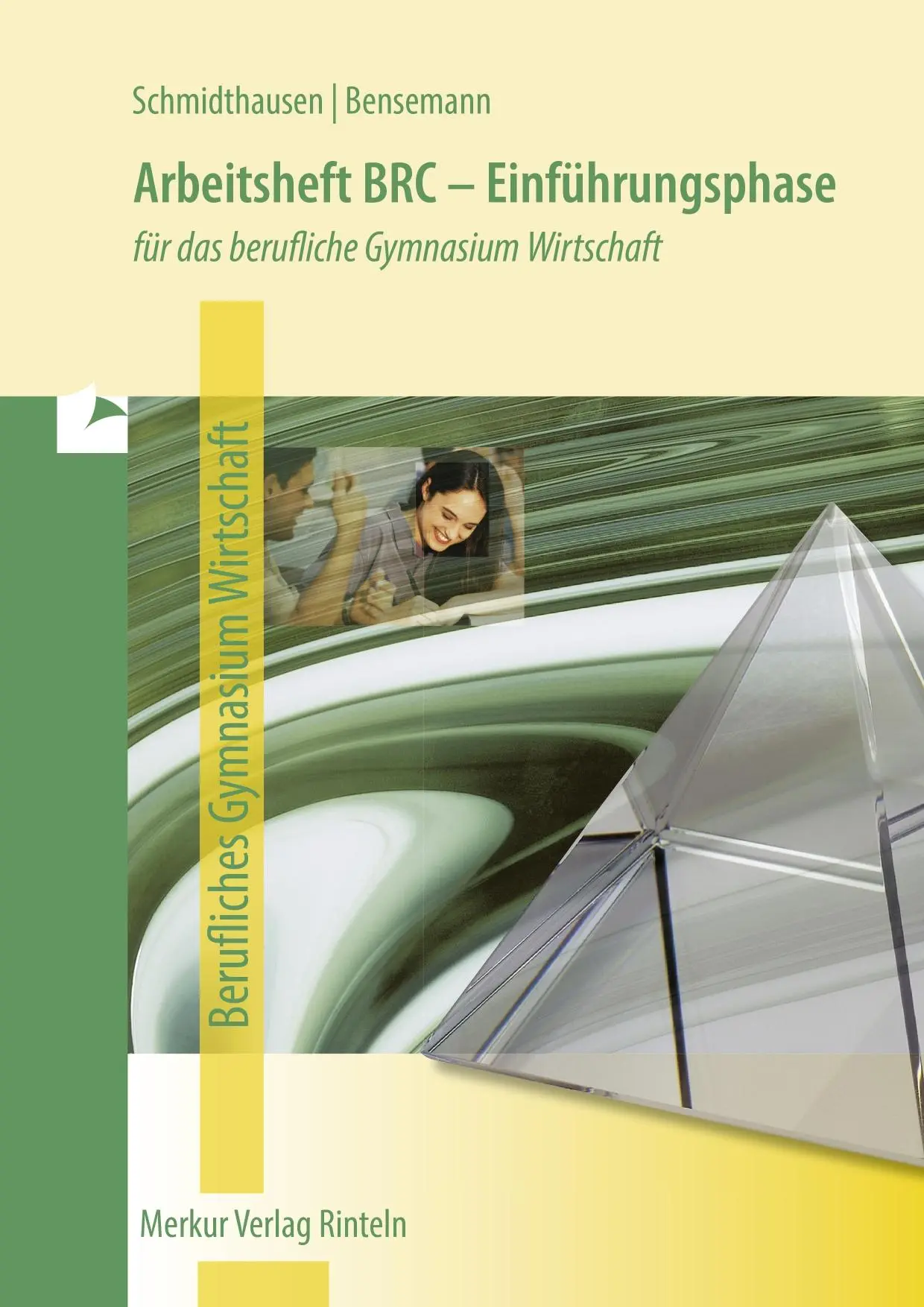Cover: 9783812011600 | Arbeitsheft BRC - Einführungsphase. Für das berufliche Gymnasium...