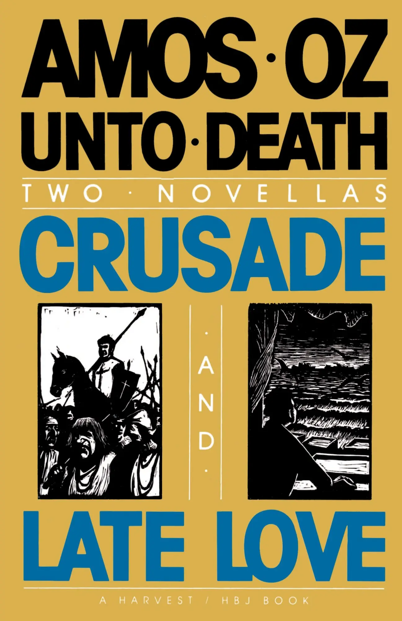 Cover: 9780156931700 | Unto Death | Crusade and Late Love | Amos Oz | Taschenbuch | Englisch