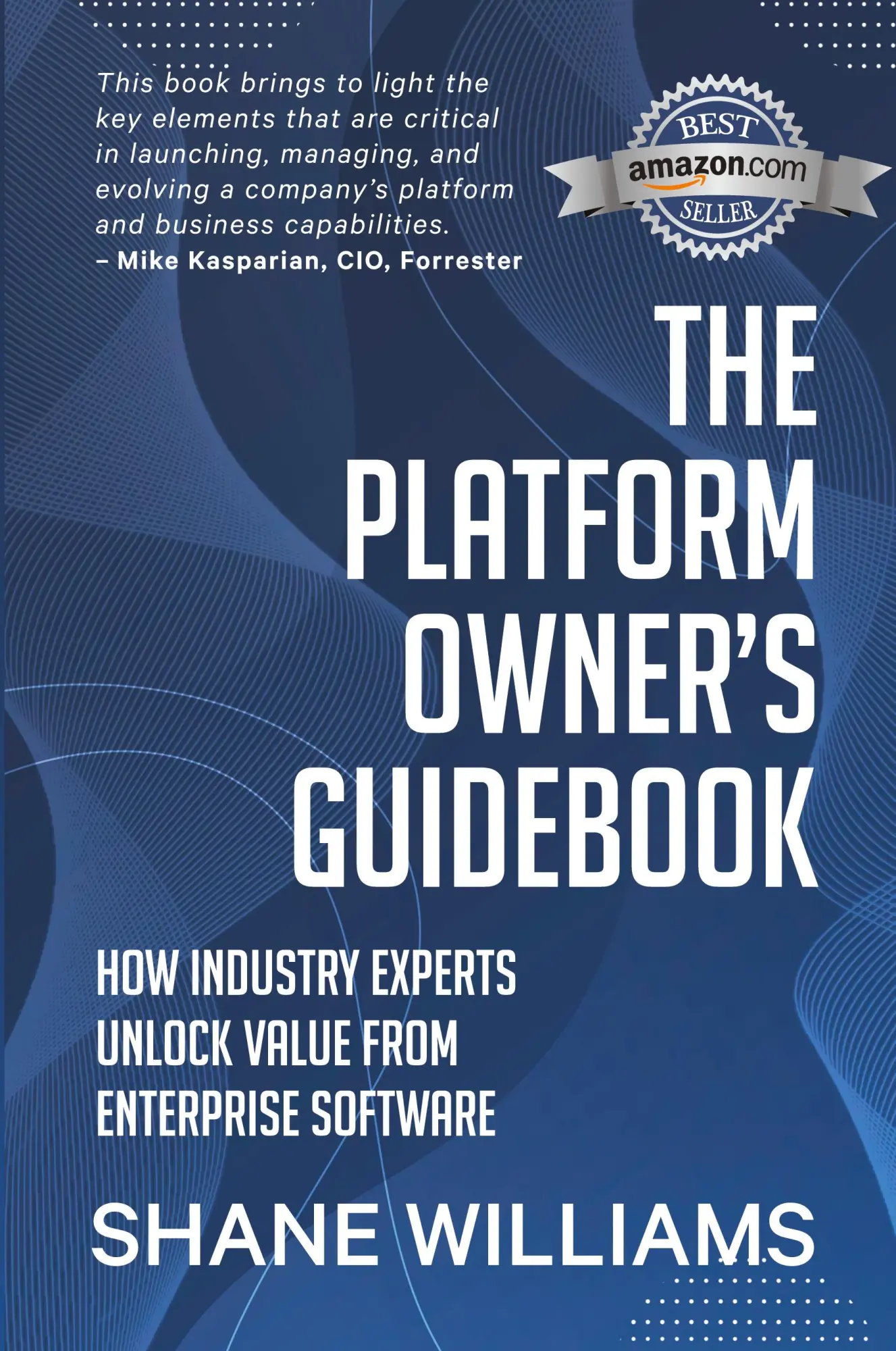 Cover: 9780645161700 | The Platform Owner's Guidebook | Shane Williams | Taschenbuch | 2021
