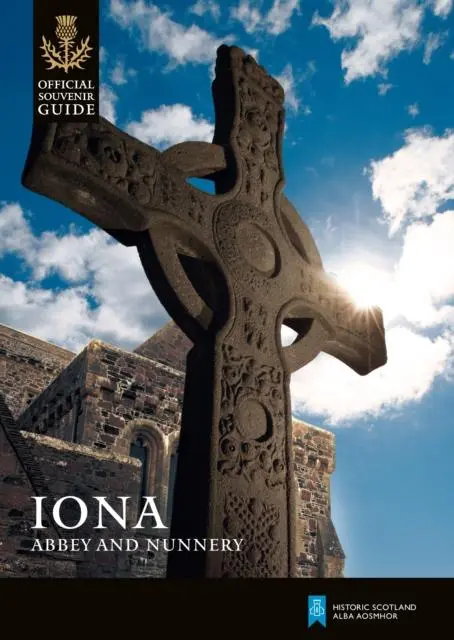Cover: 9781849171700 | Iona Abbey and Nunnery | Historic Scotland (u. a.) | Taschenbuch