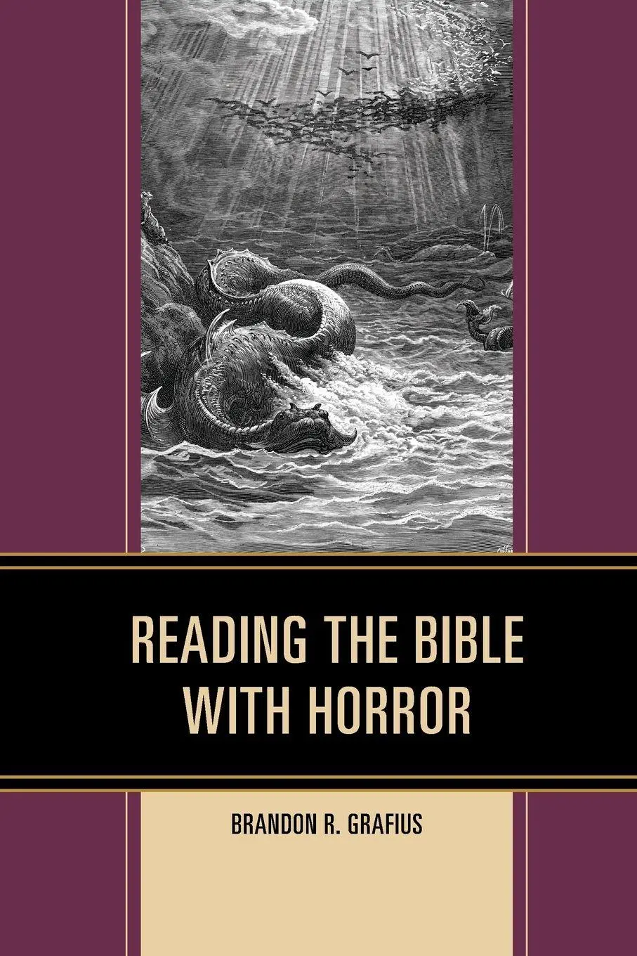 Cover: 9781978701700 | Reading the Bible with Horror | Brandon R. Grafius | Taschenbuch