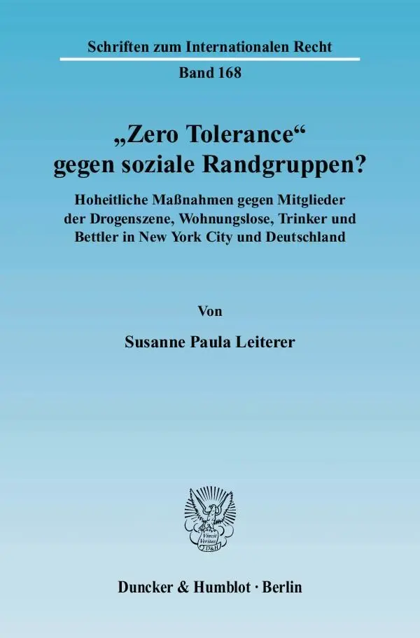 Cover: 9783428121700 | »Zero Tolerance« gegen soziale Randgruppen? | Susanne Paula Leiterer