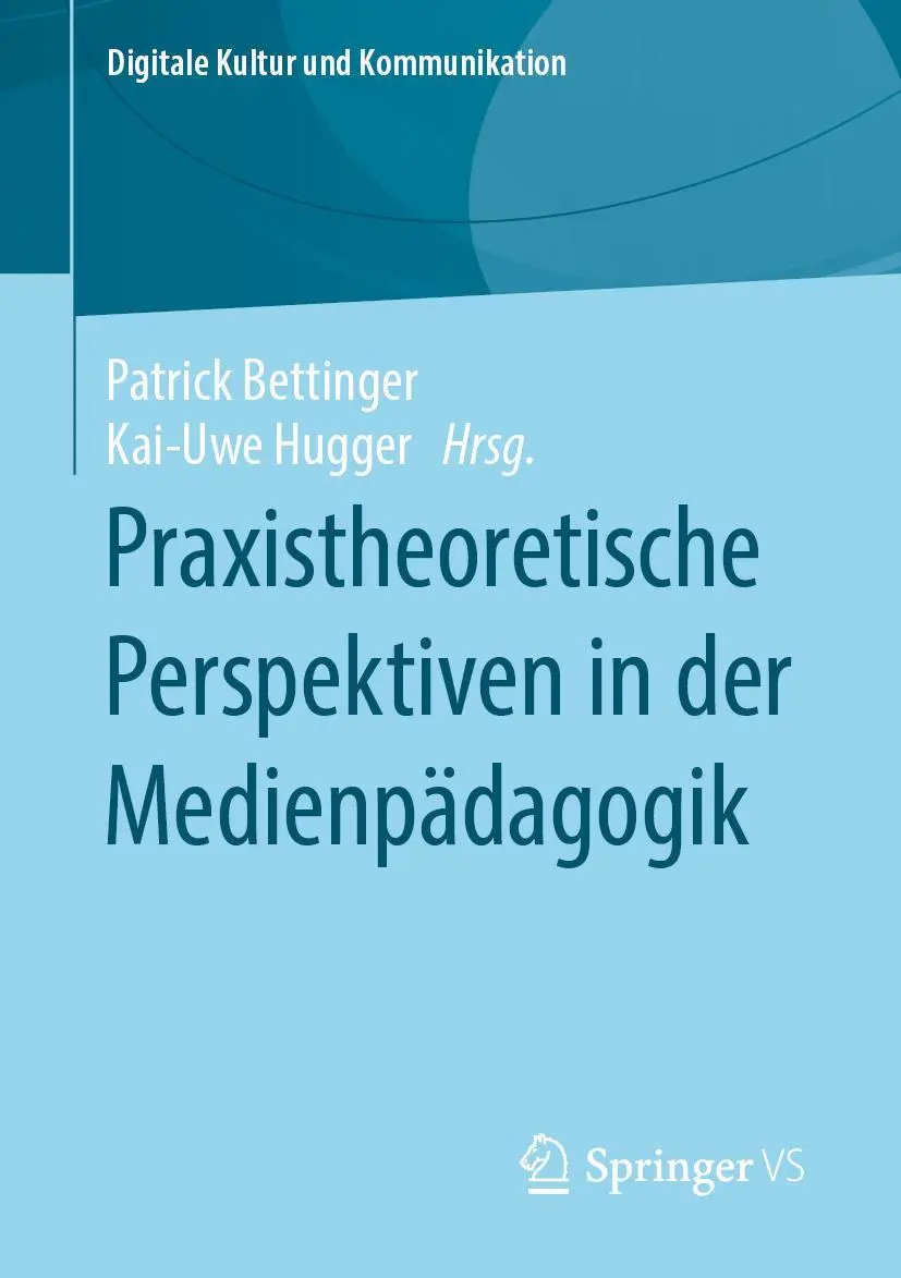 Cover: 9783658281700 | Praxistheoretische Perspektiven in der Medienpädagogik | Taschenbuch