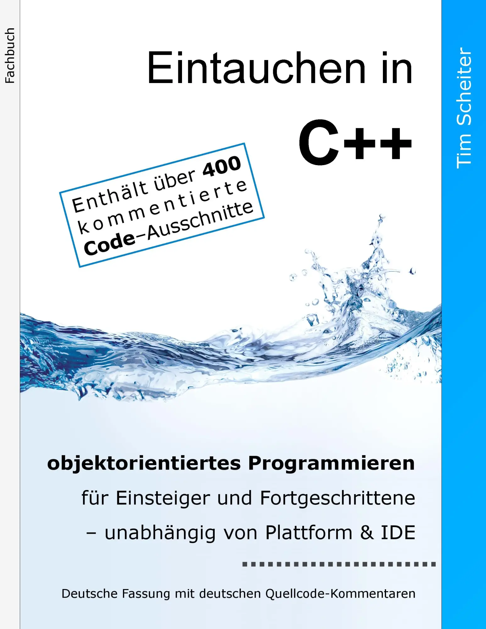 Eintauchen in C++: objektorientiertes Programmieren für Einsteiger und Fortgeschrittene
