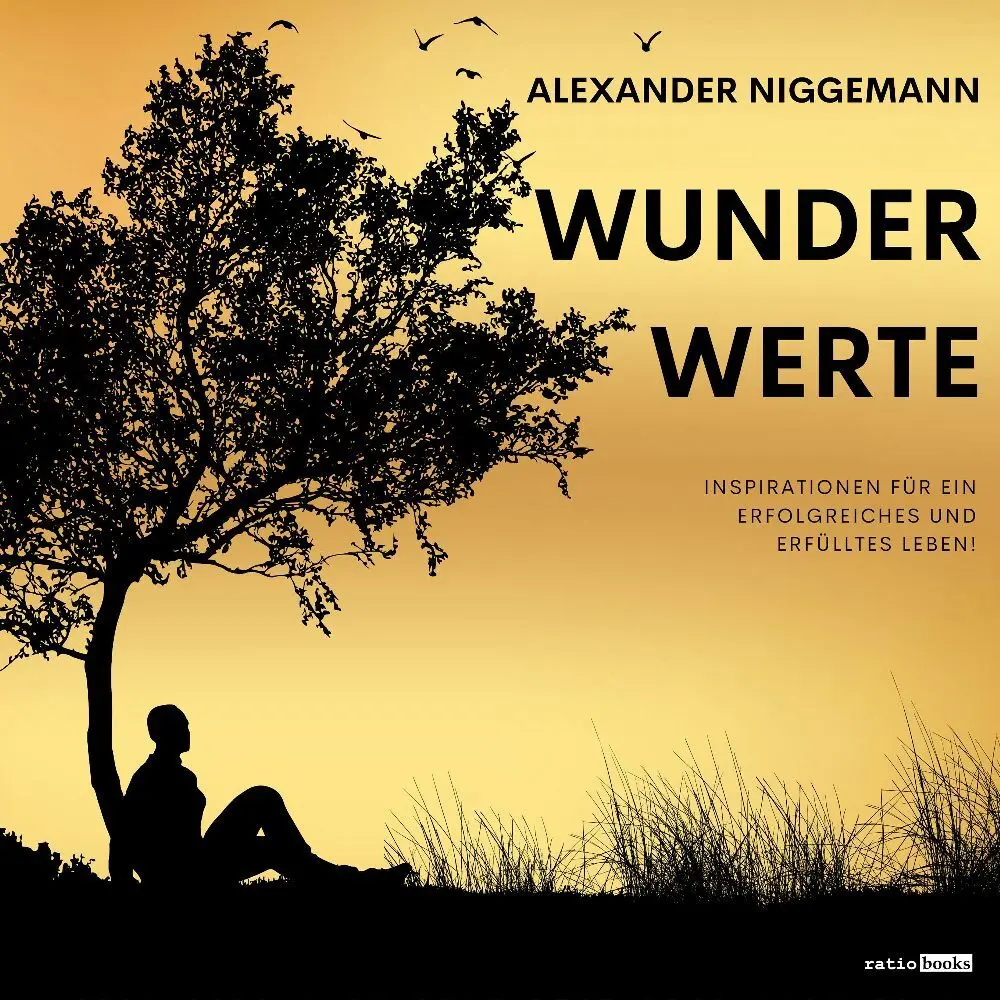Cover: 9783961361700 | WunderWerte | Inspirationen für ein erfolgreiches und erfülltes Leben