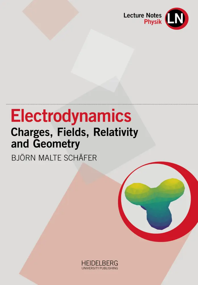 Cover: 9783968221700 | Electrodynamics | Charges, Fields, Relativity and Geometry. DE | Buch