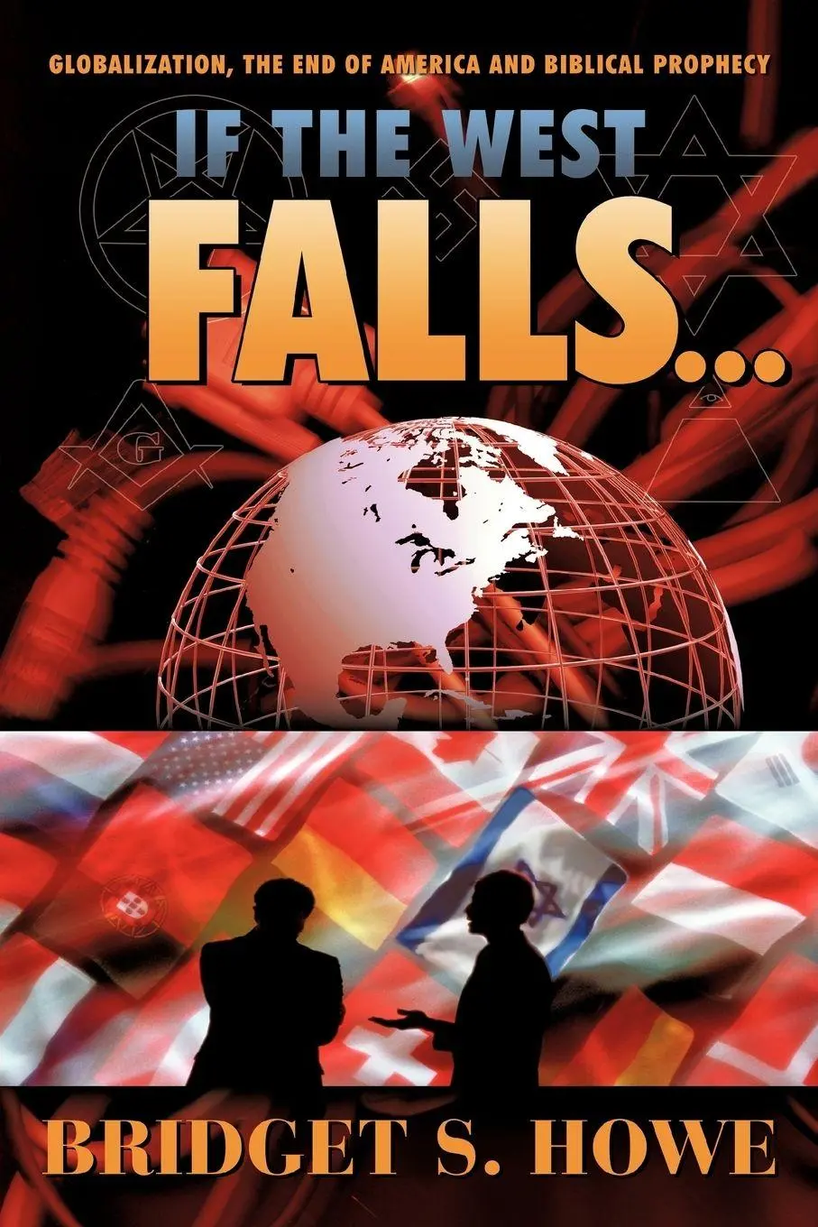 Cover: 9781449721800 | If the West Falls... | Bridget S. Howe | Taschenbuch | Englisch | 2011