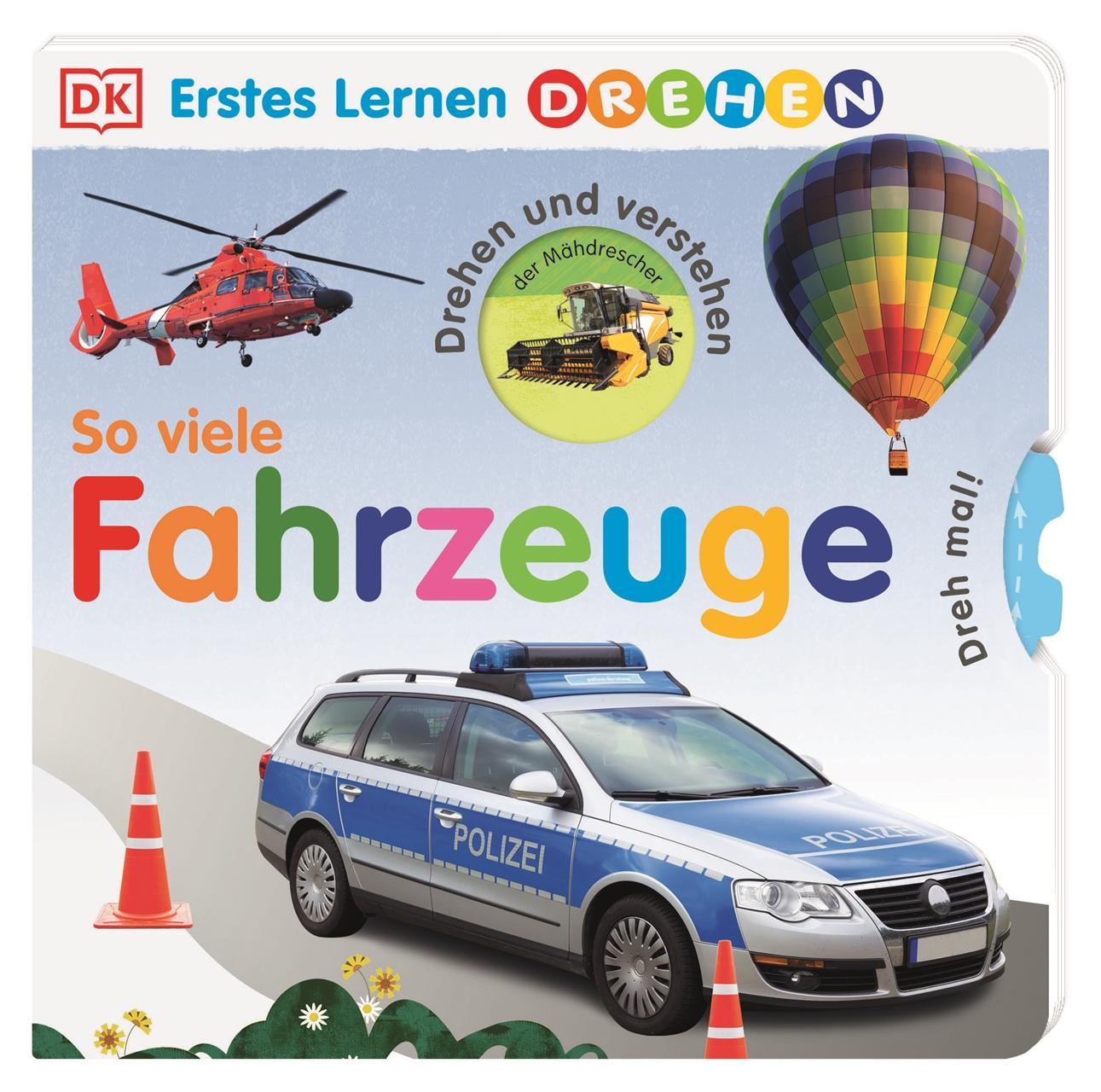 Cover: 9783831041800 | Erstes Lernen Drehen. So viele Fahrzeuge | DK Verlag - Kids | Buch