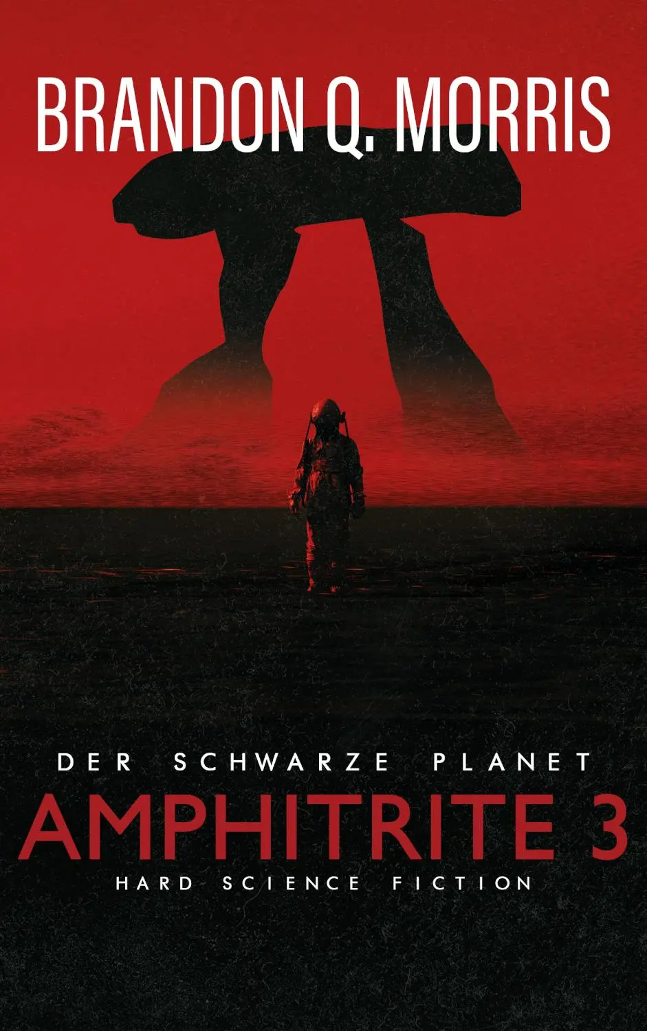 Cover: 9783963571800 | Amphitrite 3: Der schwarze Planet | Hard Science Fiction | Morris