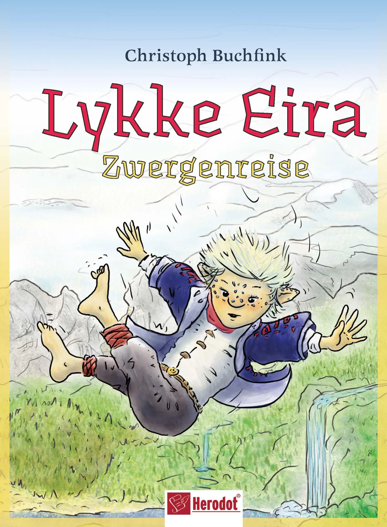 Cover: 9783986411800 | Lykke Eira | Zwergenreise | Christoph Buchfink | Buch | Deutsch | 2025