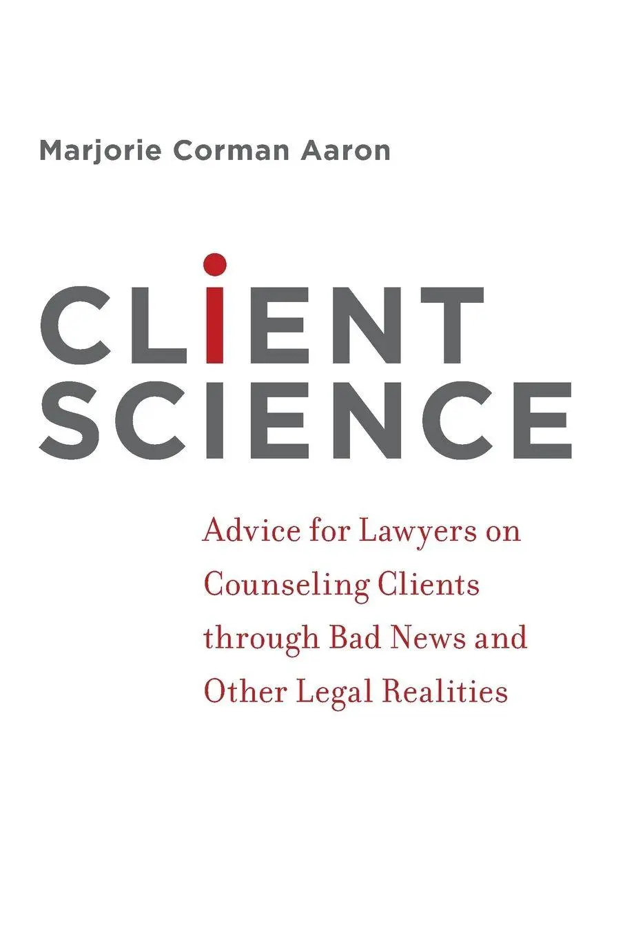 Cover: 9780199891900 | Client Science | Marjorie Corman Aaron | Taschenbuch | Englisch | 2012