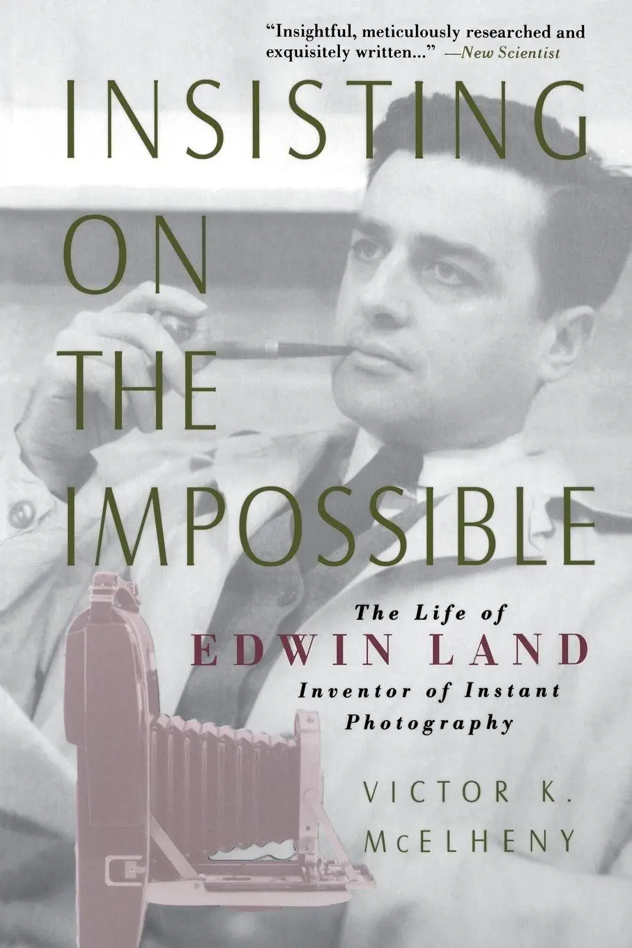 Cover: 9780738201900 | Insisting on the Impossible | The Life of Edwin Land | Mcelheny | Buch