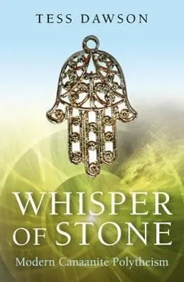 Cover: 9781846941900 | Whisper of Stone: Natib Qadish: Modern Canaanite Religion | Dawson