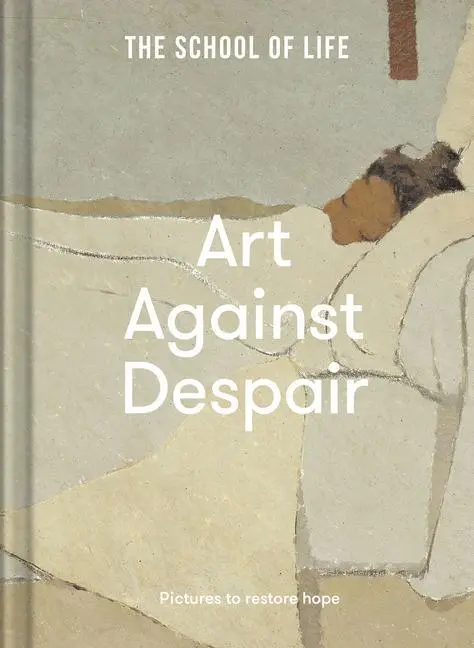 Cover: 9781912891900 | Art Against Despair | Pictures to restore hope | The School | Buch