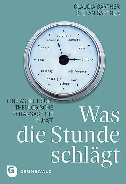 Cover: 9783786731900 | Was die Stunde schlägt | Claudia/Gärtner, Stefan Gärtner | Taschenbuch