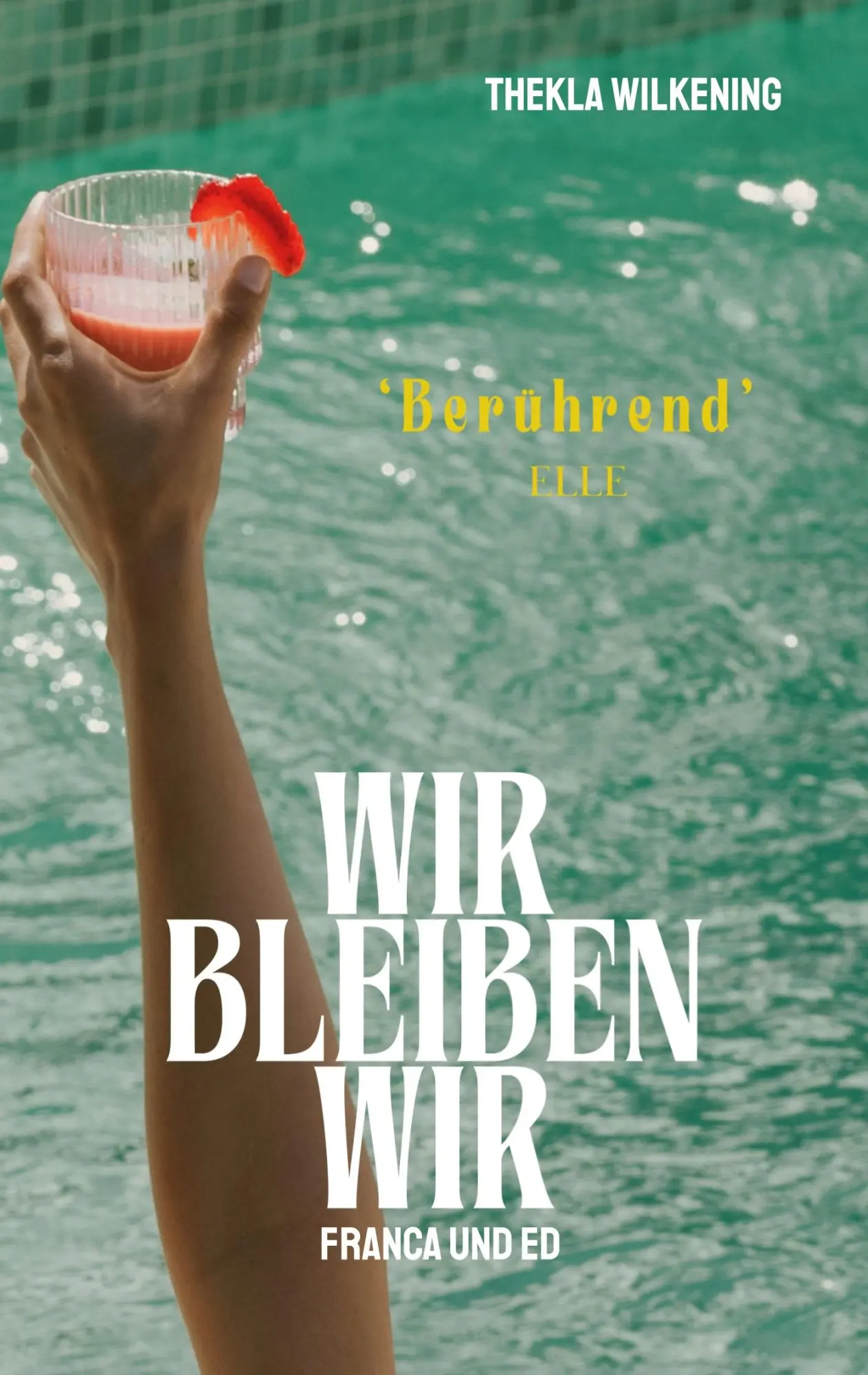 Cover: 9783819251900 | Wir bleiben wir | Franca und Ed 'Berührend' ELLE | Thekla Wilkening