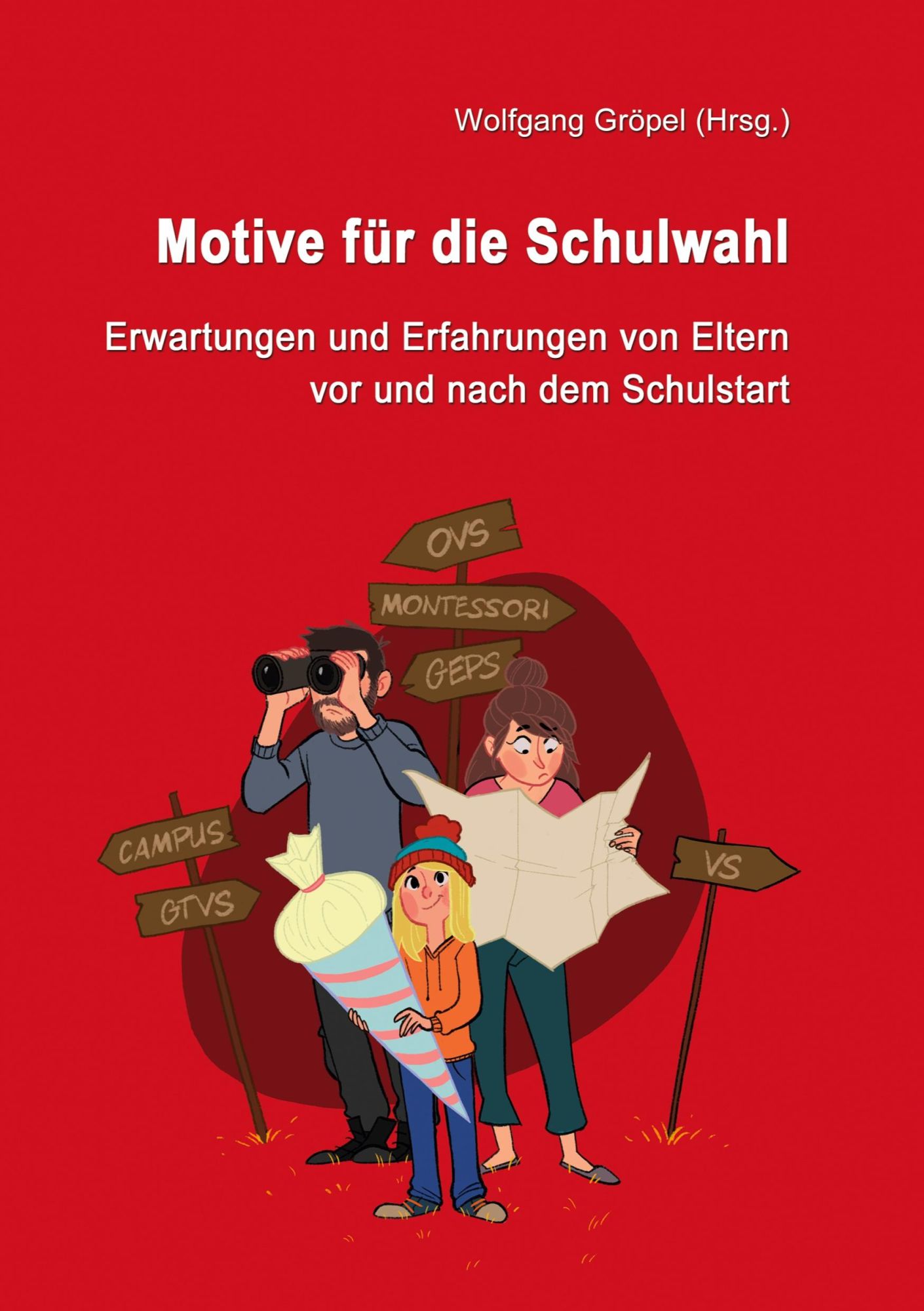 Cover: 9783903161900 | Motive für die Schulwahl | Wolfgang Gröpel | Taschenbuch | 106 S.