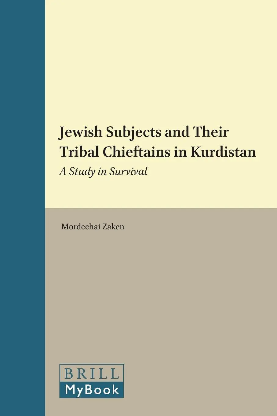 Cover: 9789004161900 | Jewish Subjects and Their Tribal Chieftains in Kurdistan | Zaken
