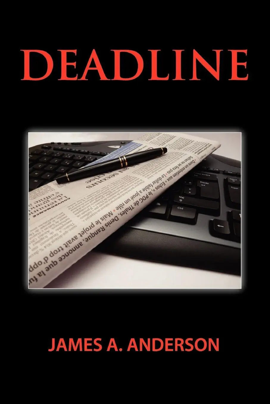 Cover: 9780557612000 | Deadline | James A. Anderson | Taschenbuch | Kartoniert / Broschiert