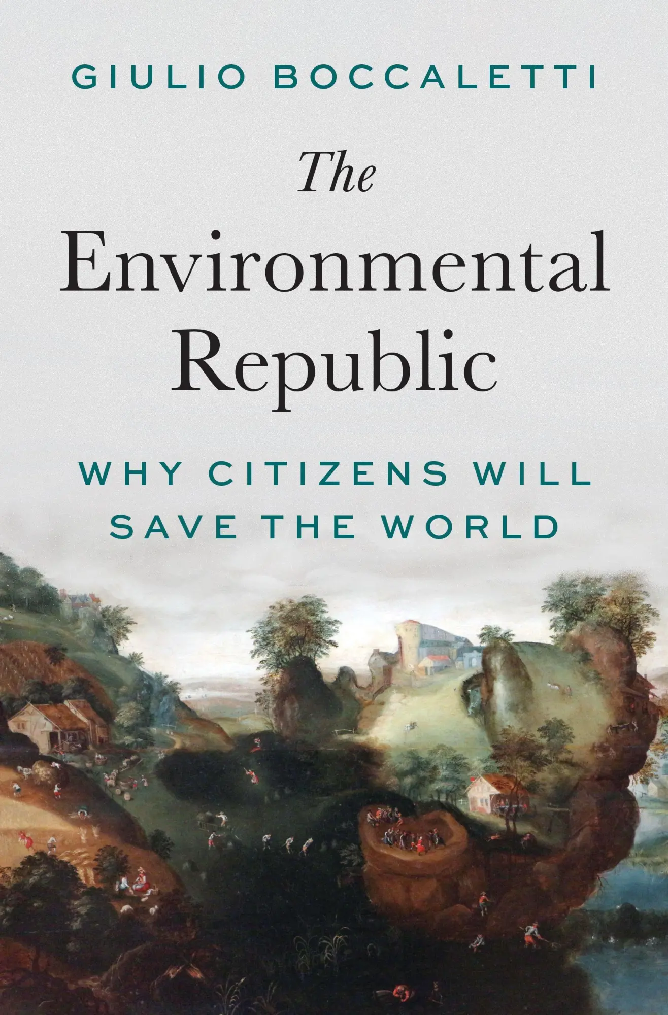 Cover: 9780691262000 | The Environmental Republic | Why Citizens Will Save the World | Buch