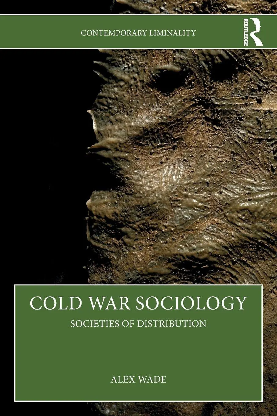 Cover: 9781032332000 | Cold War Sociology | Societies of Distribution | Alex Wade | Buch