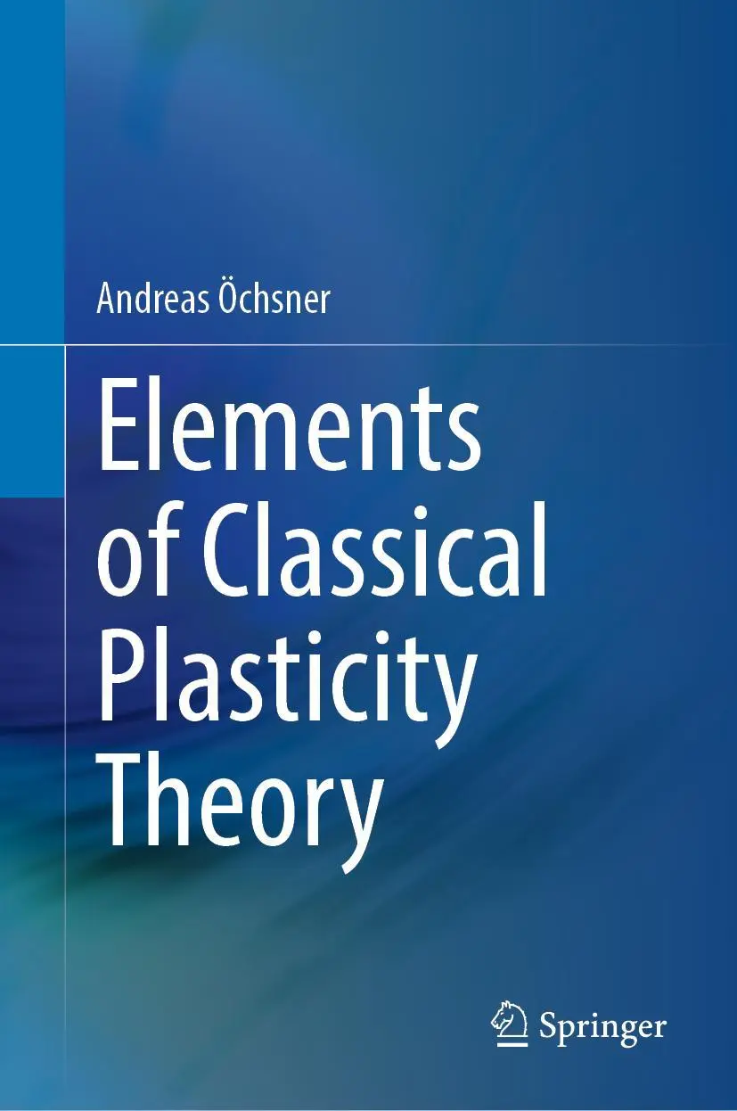 Cover: 9783031142000 | Elements of Classical Plasticity Theory | Andreas Öchsner | Buch