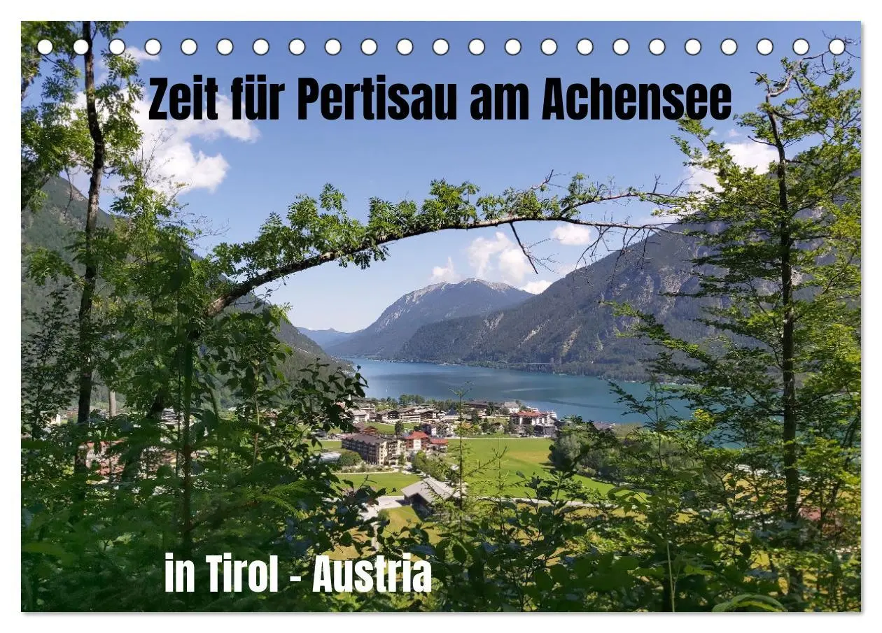 Cover: 9783457632000 | Zeit für Pertisau am Achensee in Tirol - Austria (Tischkalender...