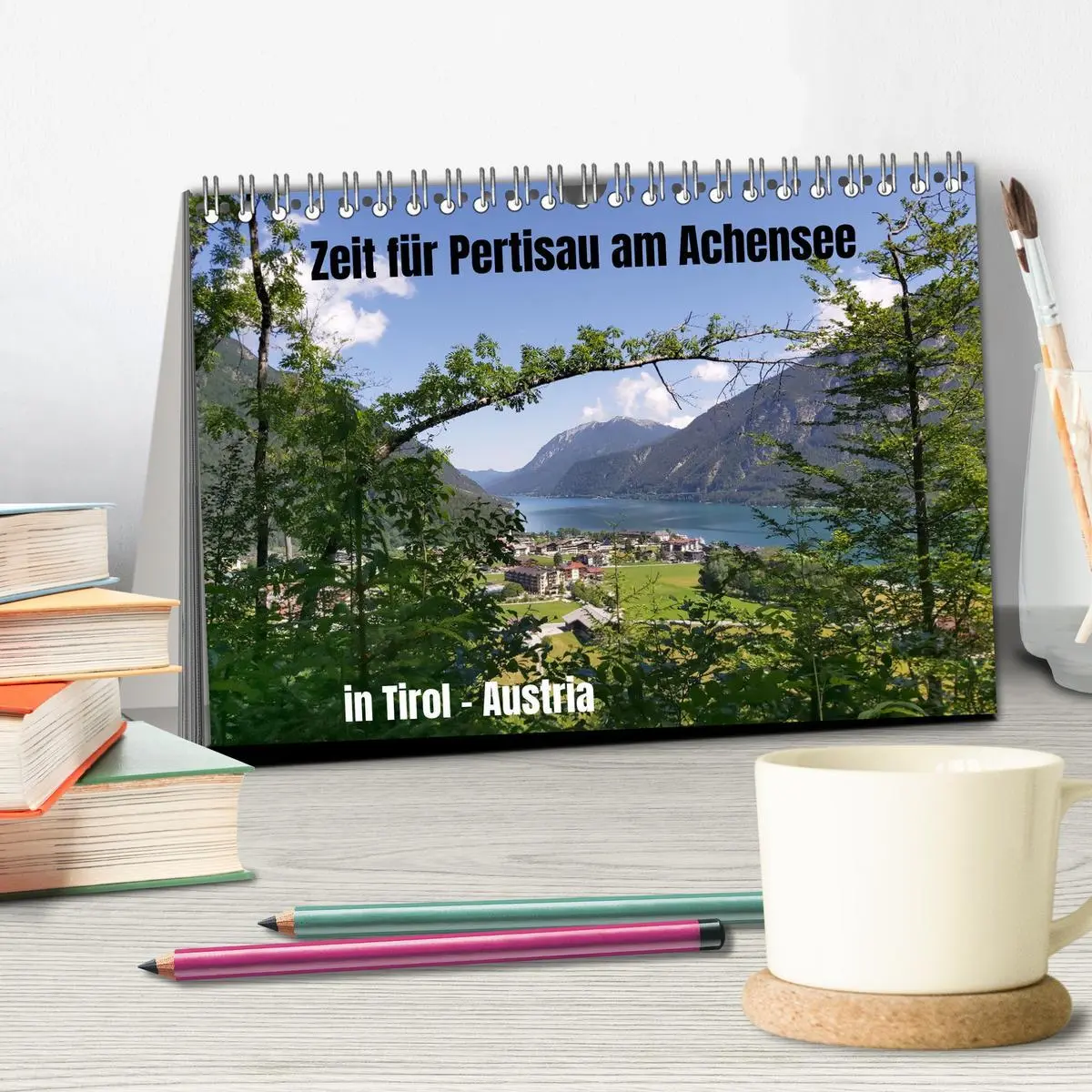 Bild: 9783457632000 | Zeit für Pertisau am Achensee in Tirol - Austria (Tischkalender...