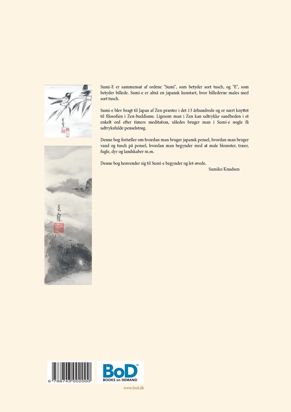 Rückseite: 9788743002000 | Sumi-E | Japansk Tusch Maling | Sumiko Knudsen | Taschenbuch | 120 S.