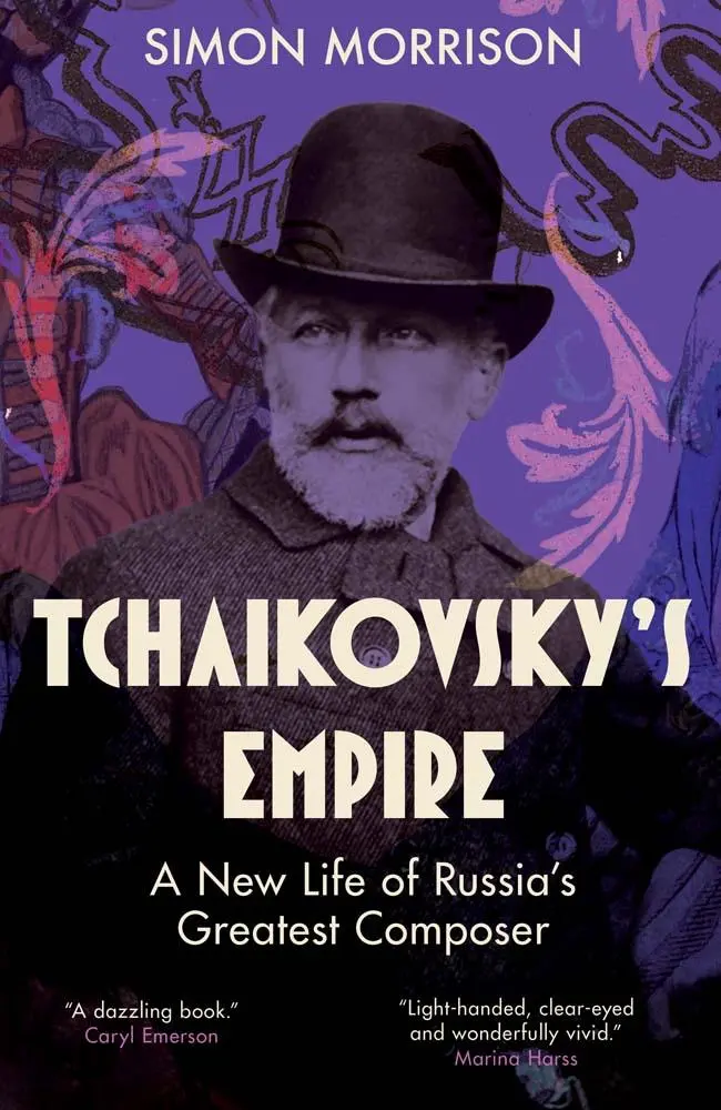 Cover: 9780300192100 | Tchaikovsky's Empire | A New Life of Russia's Greatest Composer | Buch