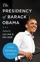 Cover: 9780691182100 | The Presidency of Barack Obama | A First Historical Assessment | Buch