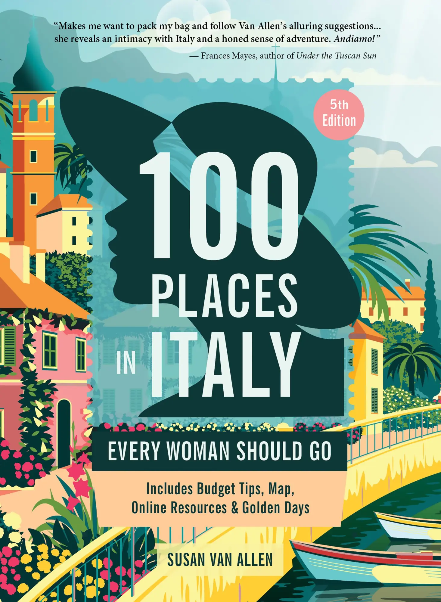 Cover: 9781609522100 | 100 Places in Italy Every Woman Should Go, 5th Edition | Allen | Buch