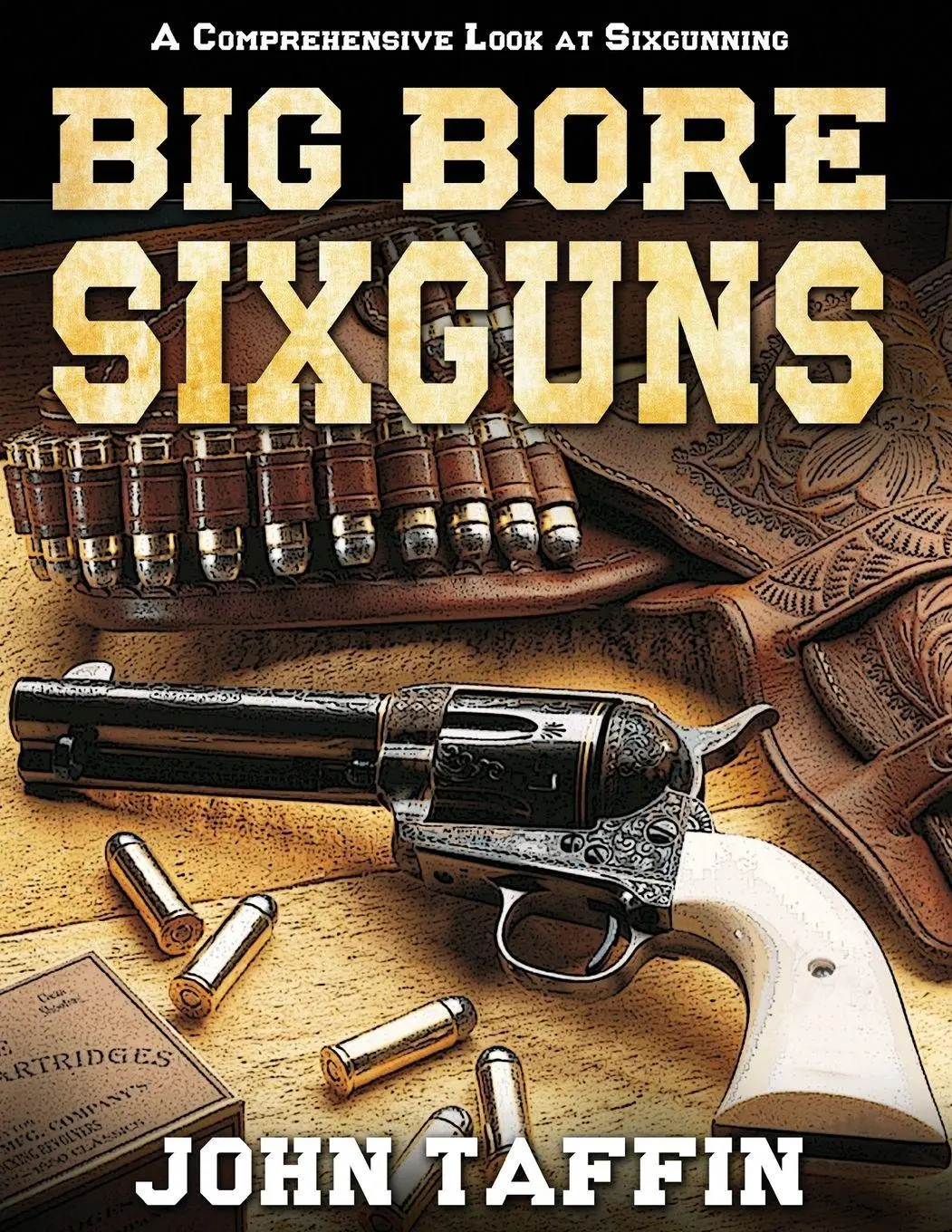 Cover: 9781648372100 | Big Bore Sixguns | John Taffin | Taschenbuch | Kartoniert / Broschiert