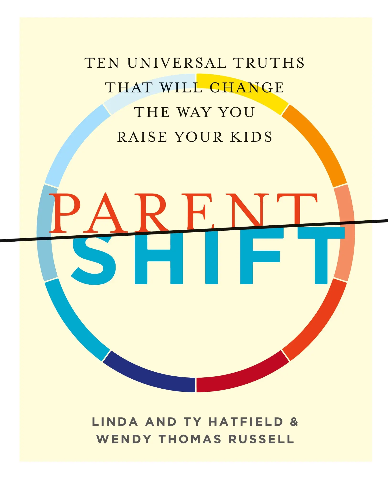 Cover: 9781941932100 | ParentShift | Linda Hatfield (u. a.) | Taschenbuch | Englisch | 2019