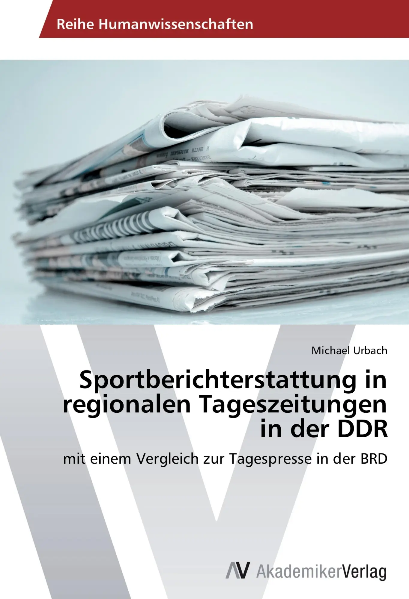 Cover: 9783639642100 | Sportberichterstattung in regionalen Tageszeitungen in der DDR | Buch