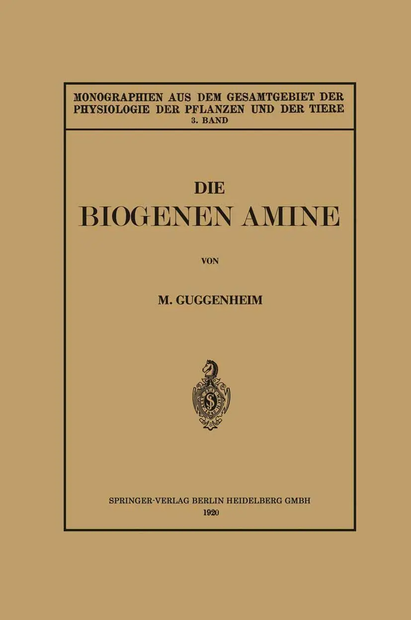 Die Biogenen Amine und Ihre Bedeutung für die Physiologie und Pathologie des Pflanzlichen und Tierischen Stoffwechsels