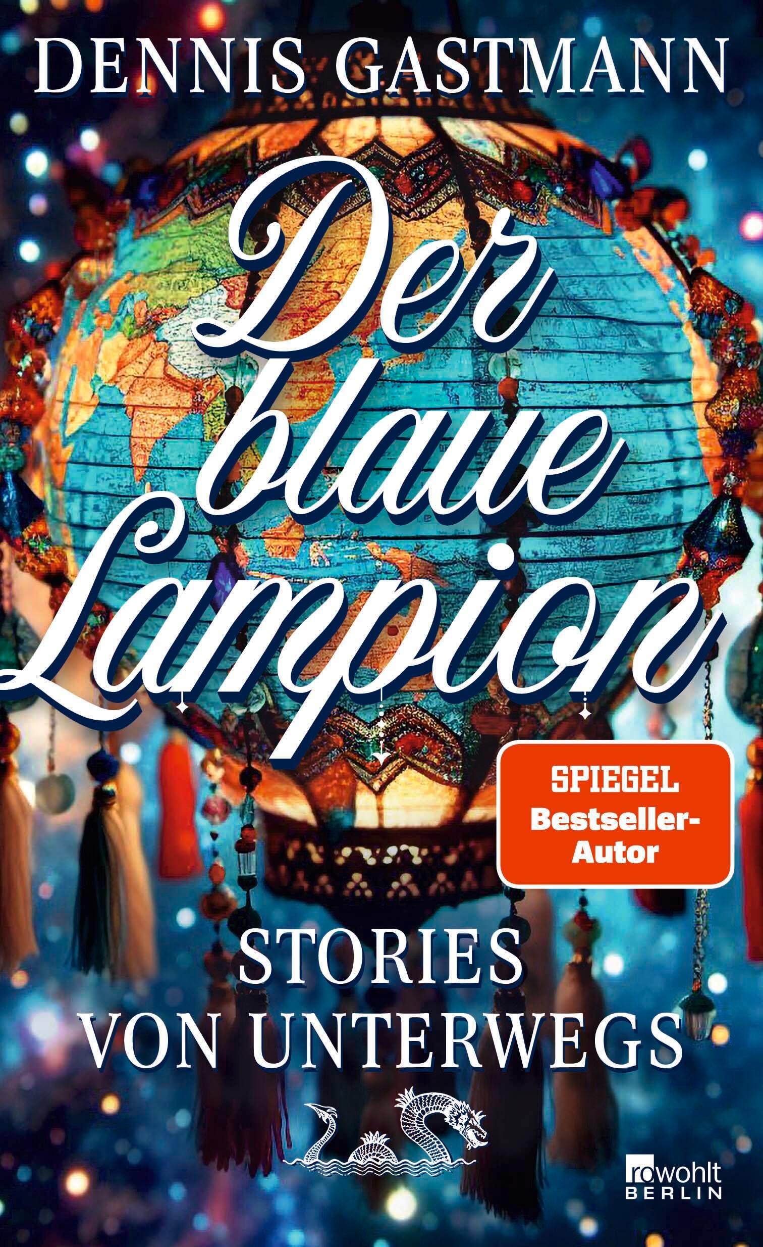 Cover: 9783737102100 | Der blaue Lampion | Dennis Gastmann | Buch | 272 S. | Deutsch | 2024