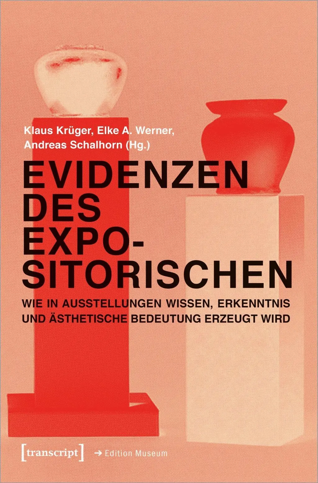Cover: 9783837642100 | Evidenzen des Expositorischen | Klaus Krüger | Taschenbuch | 360 S.
