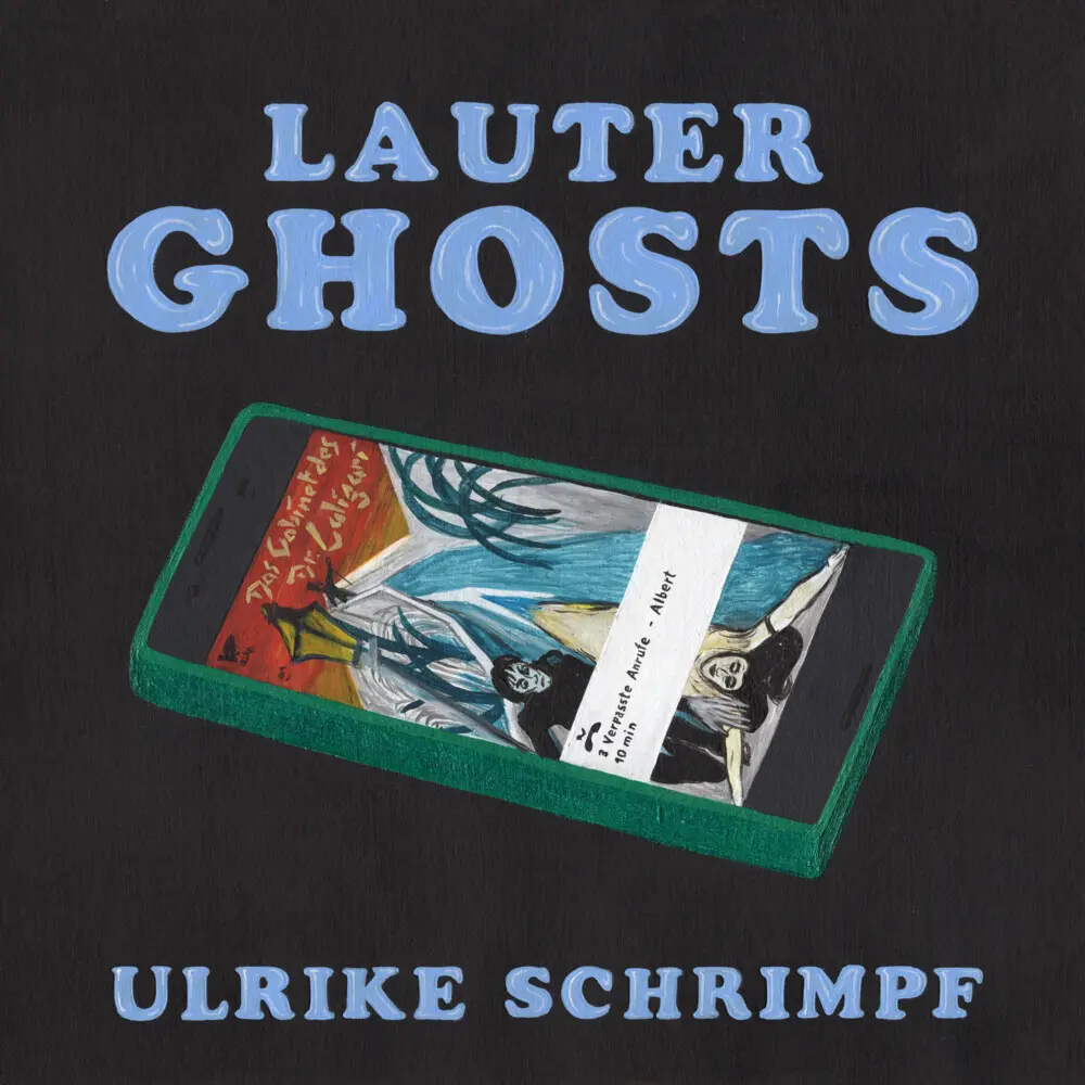 Cover: 9783949512100 | Lauter Ghosts | Ulrike Schrimpf | Taschenbuch | Deutsch | 2022