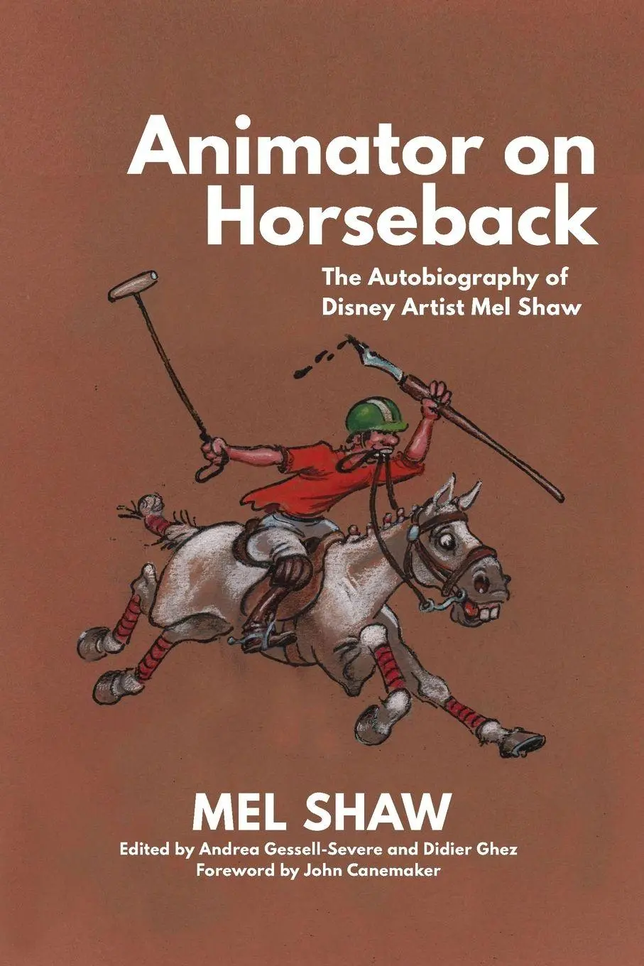 Cover: 9798896092100 | Animator on Horseback | The Autobiography of Disney Artist Mel Shaw