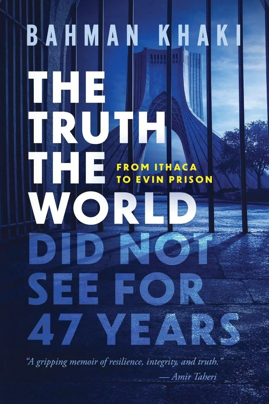 Cover: 9798996152100 | The Truth the World Did Not See for 47 Years | Bahman Khaki | Buch